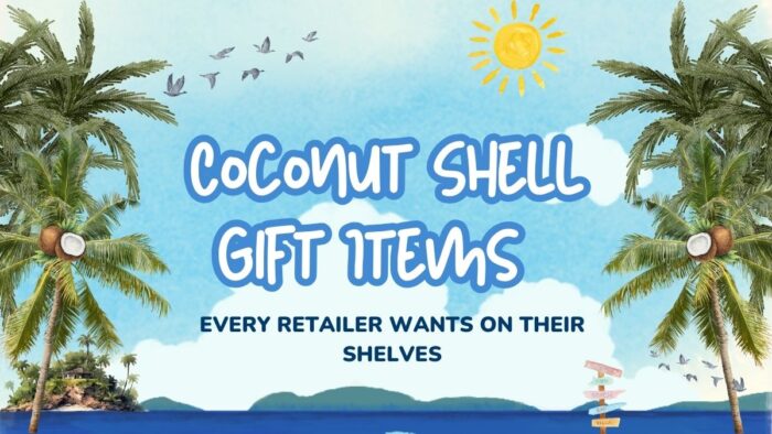 Coconut Shell Gift Items Every Retailer Wants on Their Shelves