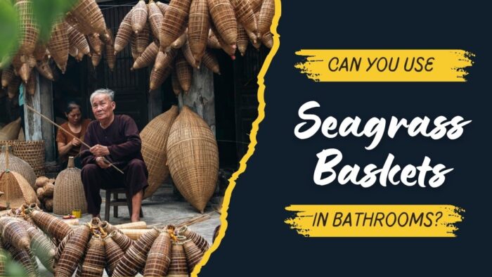 Can-You-Use-Seagrass-Baskets-in-Bathrooms