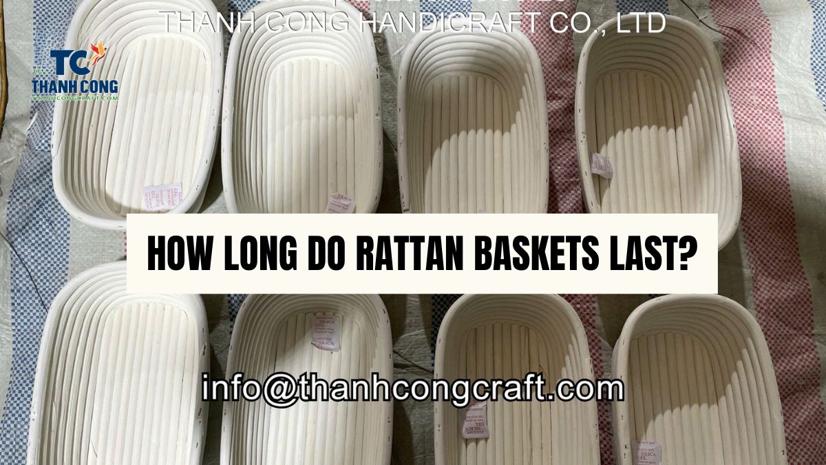 How-long-do-rattan-baskets-last