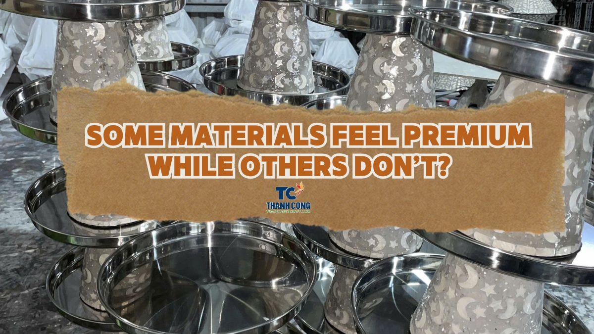 Why-Do-Some-Materials-Feel-Premium-While-Others-Dont