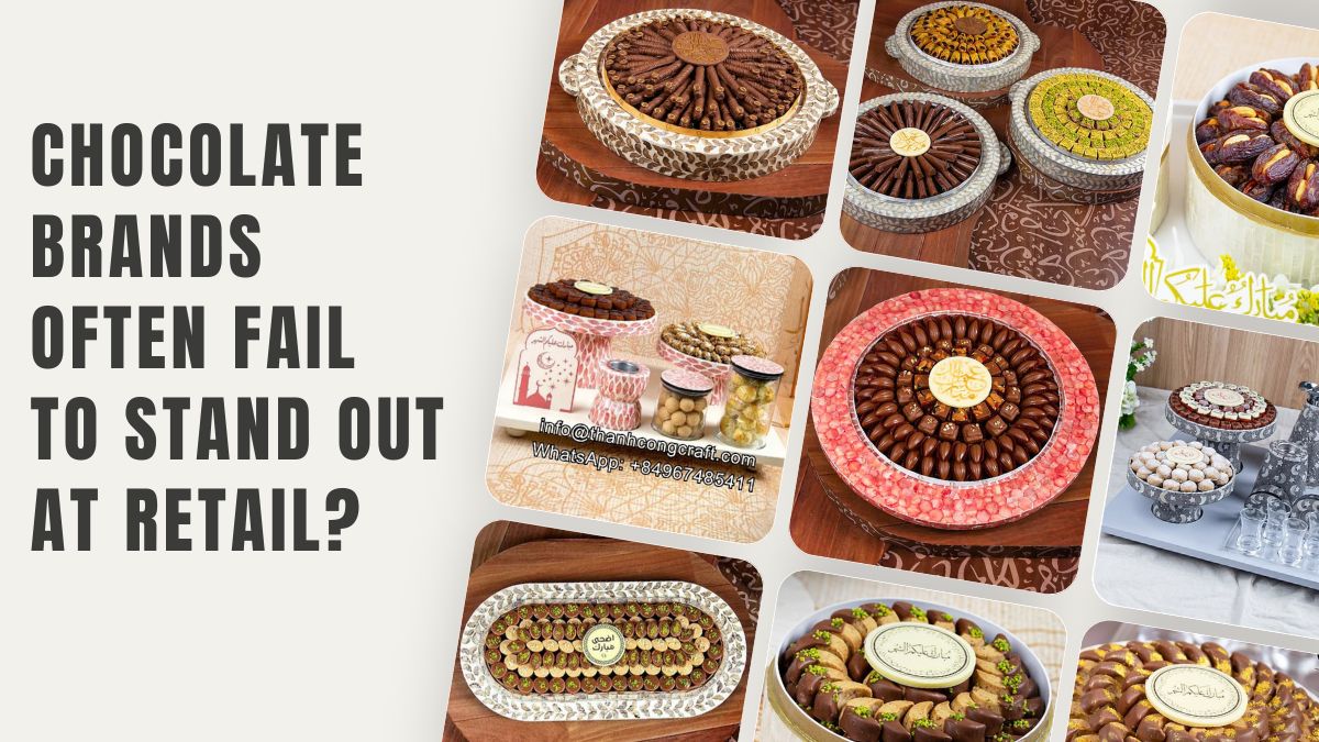 Why-Luxury-Chocolate-Brands-Often-Fail-to-Stand-Out-at-Retail
