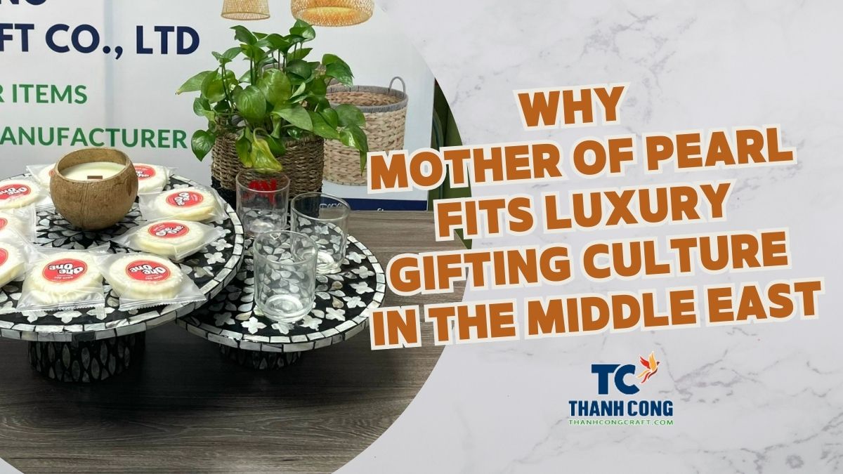 Why-Mother-of-Pearl-Fits-Luxury-Gifting-Culture-in-the-Middle-East