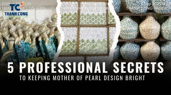 5 Professional Secrets To Keeping Mother Of Pearl Design Bright