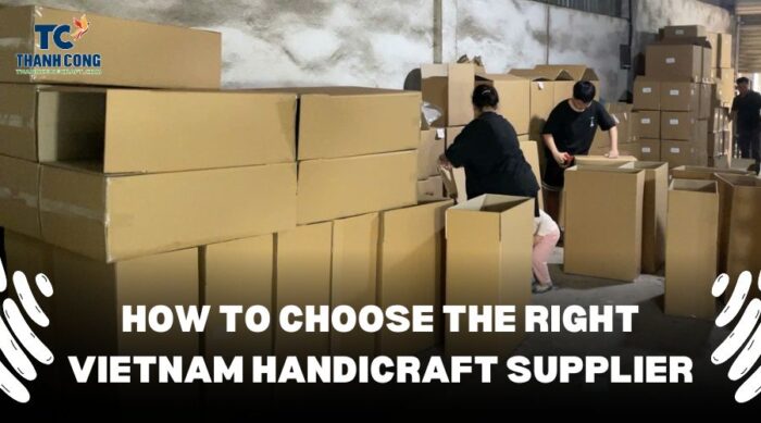 How To Choose The Right Vietnam Handicraft Supplier