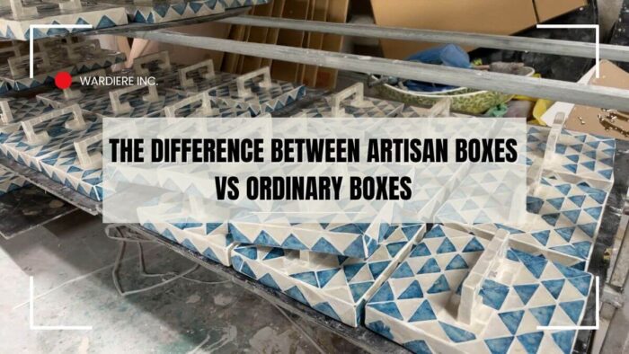 The-Difference-Between-Artisan-Boxes-vs-Ordinary-Boxes.