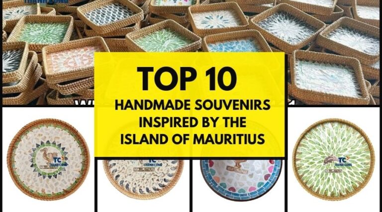 Top 10 Handmade Souvenirs Inspired by the Island of Mauritius